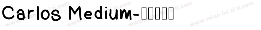 Carlos Medium字体转换